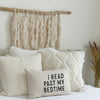 Book Pillow - I Read Past My Bedtime