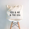 You Me & the Sea Tote Bag